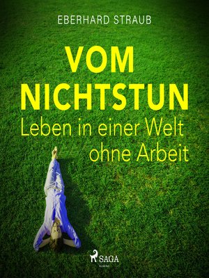 cover image of Vom Nichtstun--Leben in einer Welt ohne Arbeit (Ungekürzt)